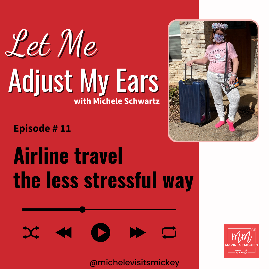 let me adjust my ears podcast to make airline travel less stressful